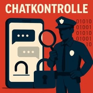 Mehr über den Artikel erfahren Chatkontrolle – Wie sicher ist unsere Freiheit wirklich?